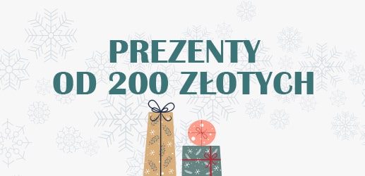 Prezenty od 200 złotych